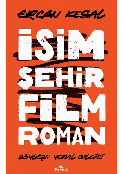 Isim Şehir Film Roman