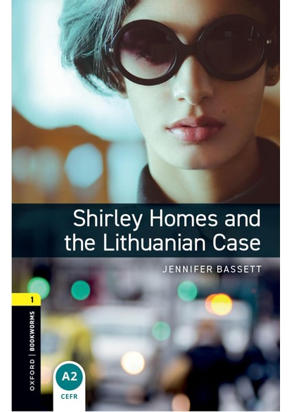 Obwl Level 1: Shirley Homes And The Lithuanian Case Audio Pack