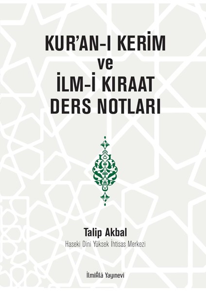 Kur’an-I Kerim ve Ilm-I Kıraat Ders Notları