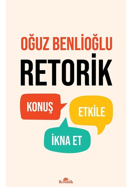 Retorik: Konuş, Etkile, Ikna Et fiyatları