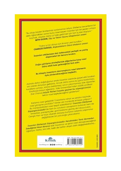 Insanları Etkilemek Süpergücünüzdür: Kendinizden Taviz Vermeden Istediğinizi Nasıl Alırsınız?