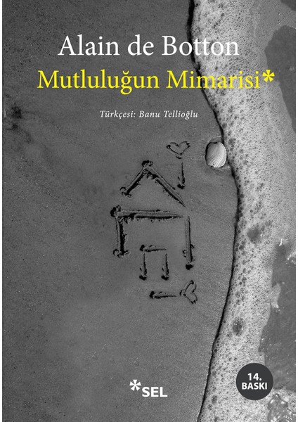 Mutluluğun Mimarisi
