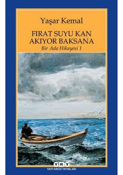 Fırat Suyu Kan Akıyor Baksana / Bir Ada Hikayesi 1