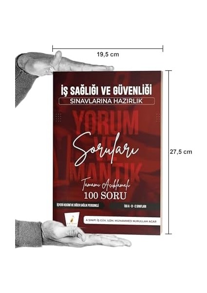 Iş Sağlığı ve Güvenliği Sınavlarına Hazırlık Isg Yorum ve Mantık Soruları