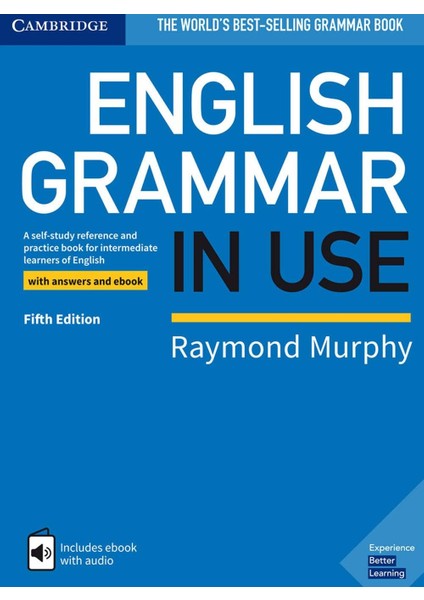 English Grammar In Use Book With Answers And Interactive Ebook: A Self-Study Reference And Practice Book For Intermediate Learners Of English: With Answers And Ebook