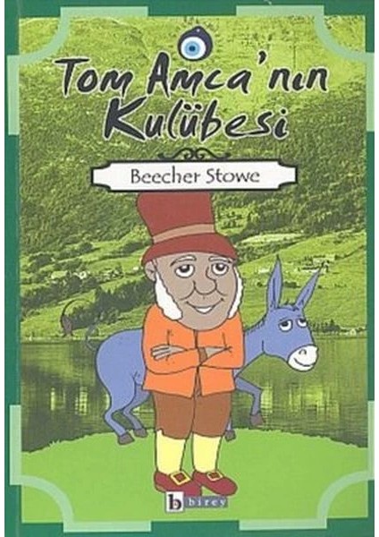 Tom Amca’nın Kulübesi