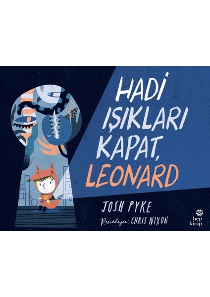 Hadi Işıkları Kapat, Leonard