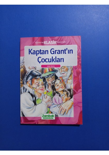 Kaptan Grant'ın Çocukları - Jules Verne - Zambak Yayınları