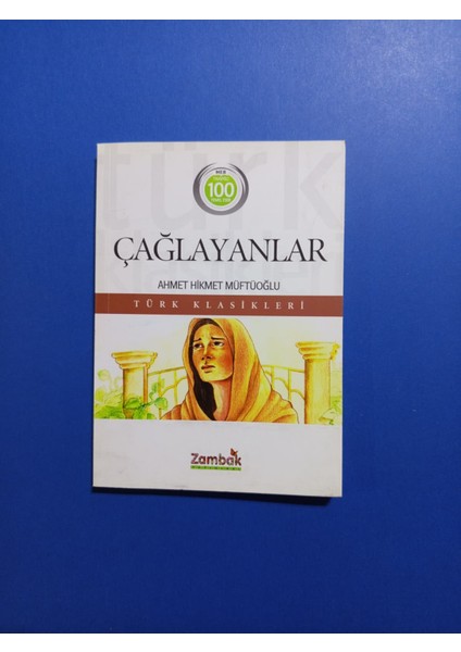 Çağlayanlar - Ahmet Hikmet Müftüoğlu - Zambak Yayınları
