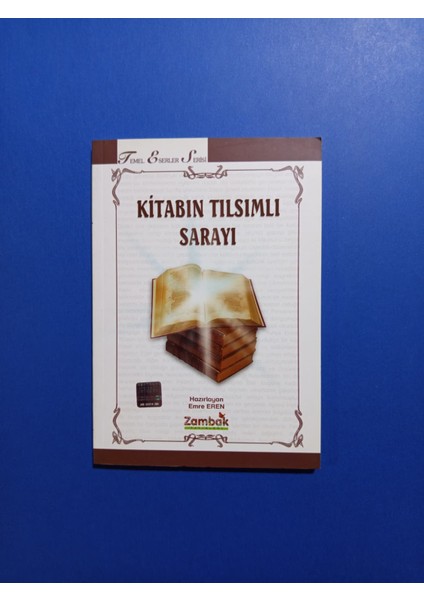 Kitabın Tılsımlı Sarayı - Emre Eren - Zambak Yayınları