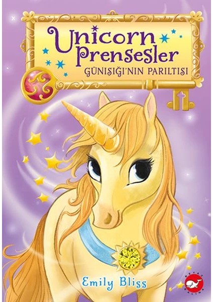 Unicorn Prensesler - 1 Günışığı’nın Parıltısı