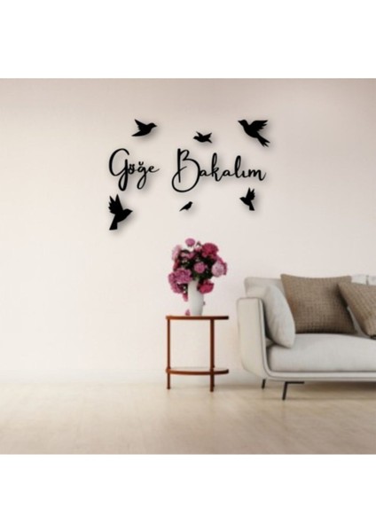 Göğe Bakalım Yazılı Ahşap Tablo