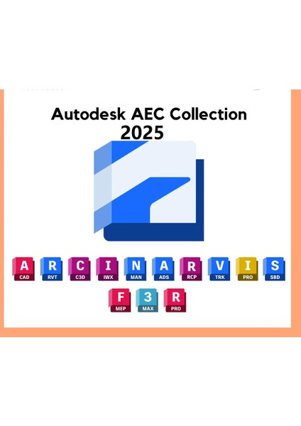 Autodesk Aec Collection 2025 Tüm uygulamalar 2024/25/26/27 Fiyatı