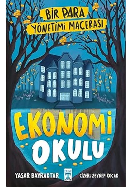 Ekonomi Okulu & Bir Para Yönetimi Macerası - Yaşar Bayraktar fiyatları