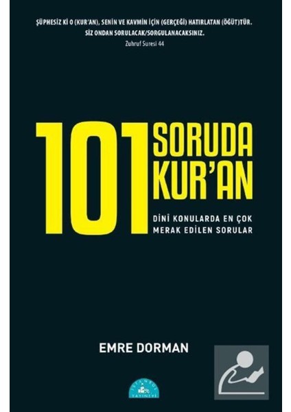 Emre Dorman 101 Soruda Kur'an Dini Konularda En Çok Merak Edilen Sorular Türkçe 520 Sayfa fiyatları