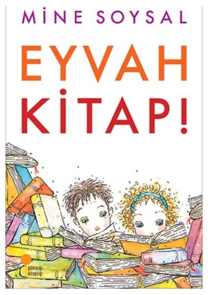 Eyvah Kitap! - Mine Soysal