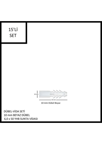 Dübel Vida Seti 15 Adet, 10 mm Dübel 6,0X50 Vida modelleri