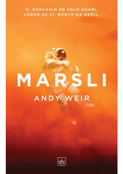 Marslı - Andy Weir, Basım Ciltli , ITHAKI Yayınından