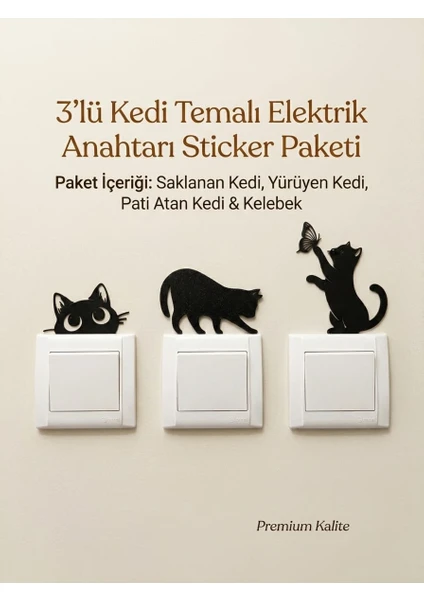 3’lü Kedi Temalı Elektrik Anahtarı Dekor Sticker Seti | 3D Duvar Anahtarı Süsü | Kendinden Yapışkanlı Dekoratif Ev Aksesuarı