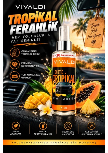 Exotic Tropikal Araba Kokusu Sprey 120 ml | Kalıcı Ferahlık fiyatları