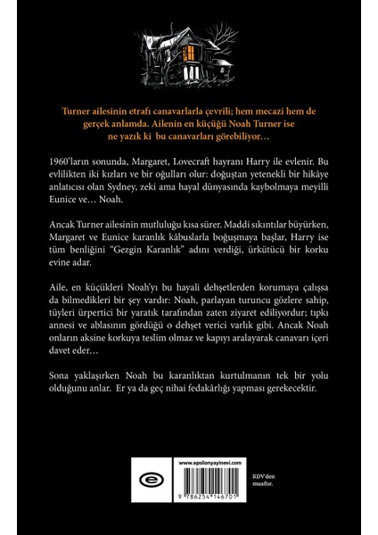 Karanlık Düşler Evi modelleri