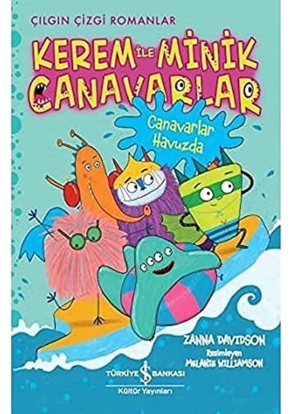 Kerem ile Minik Canavarlar, Canavarlar Havuzda modelleri