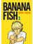Banana Fish 1. Cilt Manga – Akimi Yoshida, Türkçe, Ciltsiz, Normal Boy, 376 sf. 1