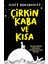 Çirkin, Kaba ve Kısa – Scott Hershovitz 1