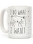 Istediğimi Yaparım Sassy Cat Mug Ingilizce Kupa 1