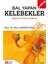 Bal Yapan Kelebekler İlklerde ve Öncü Kadınlar(e-kitap) 1