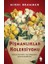 Pişmanlıklar Koleksiyonu – Mikki Brammer 1