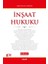 Inşaat Hukuku 1