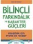 Bilinçli Farkındalık ve Karakter Güçleri - Gelişmek için Pratik Bir Rehber - Ryan M. Niemiec 1