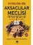 Aksaçlılar Meclisi 5 - Av 1