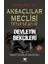 Aksaçlılar Meclisi 1 - Devletin Bekçileri 1