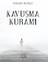 Kavuşma Kuramı 1