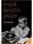 Müzik Kendini Anlatır 1