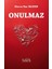 Onulmaz 1