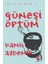 Güneşi Öptüm 1