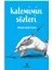 Kalemimin Sözleri 1