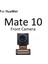 Arka Arka Ana Ön Bakan Selfie Kamera Huawei Mate 10 9 Pro Lite Büyük Küçük Modül Şerit Flex Kablo Tamir Parçaları (Yurt Dışından) 4