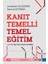 Kanıt Temelli Temel Eğitim 1