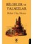 Bilgeler ve Yalnızlar - Mahir Ulaş Akcan 1