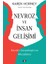 Nevroz ve İnsan Gelişimi - Kendini Gerçekleştirme Mücadelesi - Karen Horney 1