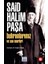 Buhranlarımız ve Son Eserleri - Said Halim Paşa 1