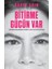 Bitirme Gücün Var - Hande Akın 1