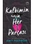 Kalbimin Her Parçası - Amy Harmon 1