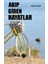 Akıp Giden Hayatlar - Hediye Tekin 1