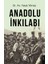 Anadolu İnkılabı - Faruk Yılmaz 1