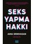 Seks Yapma Hakkı - Amia Srinivasan 1